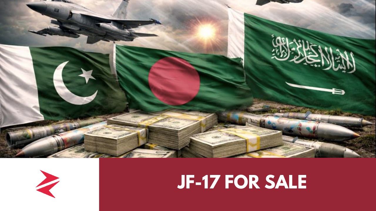 Debt for Jets? How JF-17 Fighter Aircraft Are Becoming South Asia’s New Currency of Power