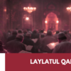 Worshippers praying during Laylatul Qadr night in Ramadan.