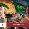 UAE OPEC exit and Saudi Arabia oil market rivalry amid Gulf energy tensions and Pakistan economic implications.