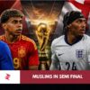 World Cup 2026 top eight teams with Morocco as the only Muslim-majority quarter-finalist and Muslim-heritage players across elite nations