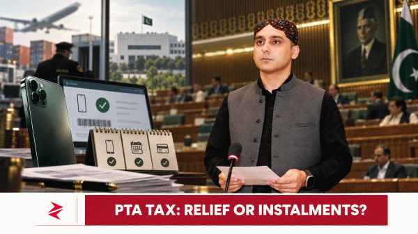 Pakistan smartphone import tax instalment policy announced after advocacy by MNA Syed Ali Qasim Gilani