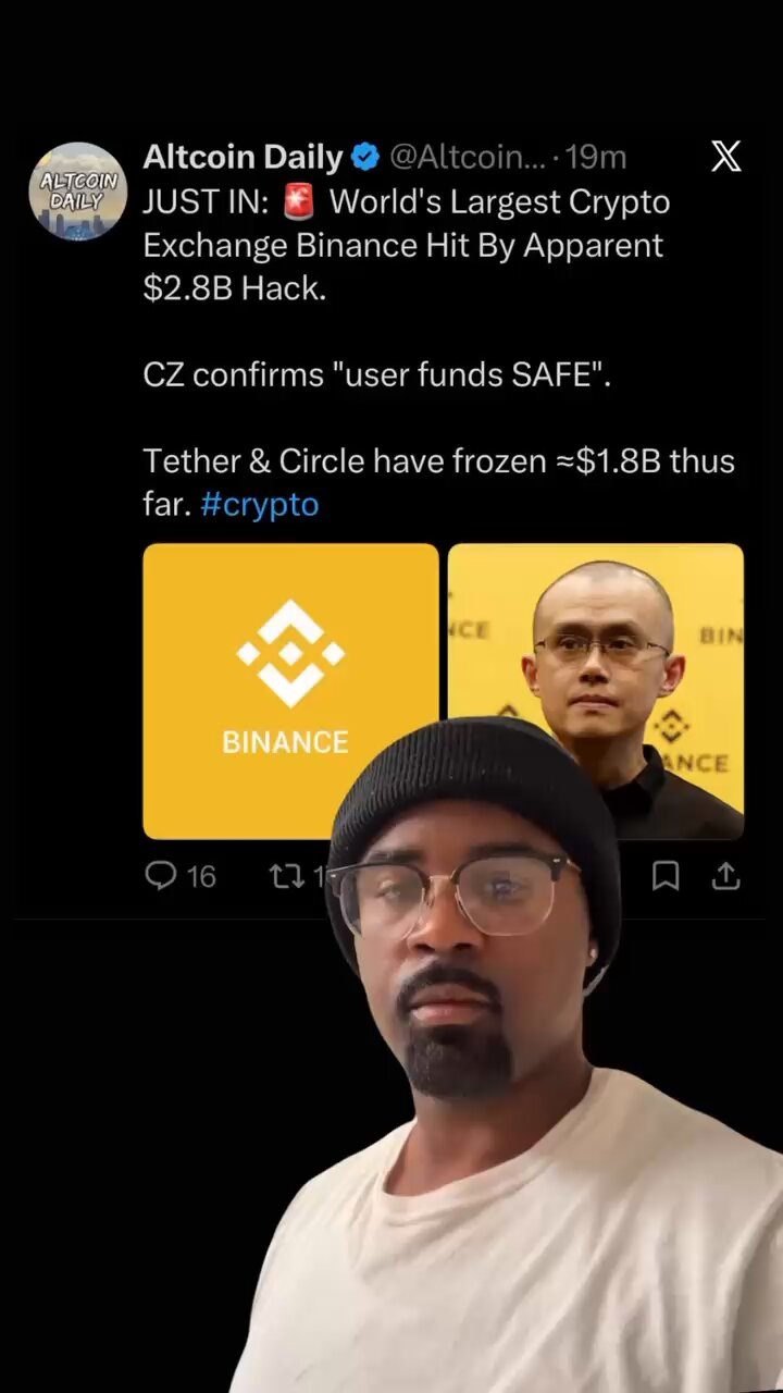 Screenshot of an Altcoin Daily X post reporting a Binance hack, quoting CZ that user funds are safe and noting frozen funds by Tether and Circle