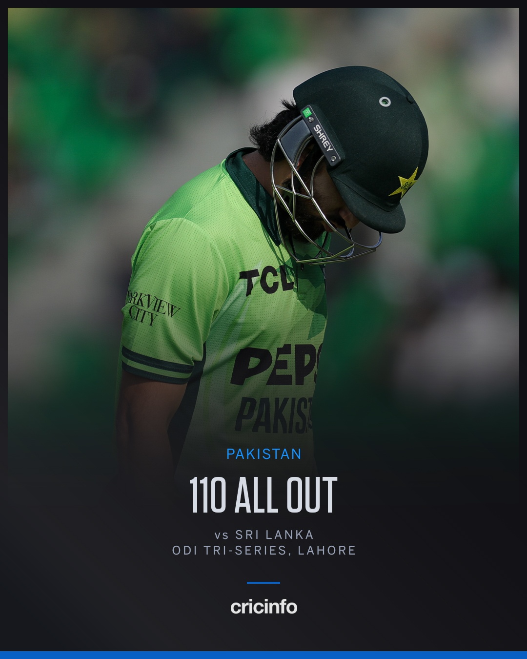 Pakistani cricketer in a green jersey looking down in disappointment, overlaid with text showing Pakistan 110 all out versus Sri Lanka in the ODI tri‑series in Lahore